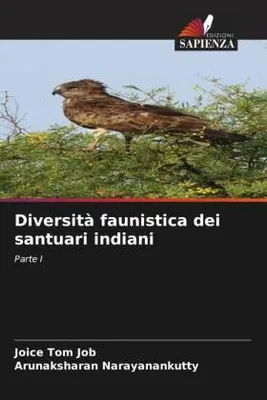 Produktbild von Diversità faunistica dei santuari indiani