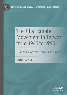 Image de The Charismatic Movement in Taiwan from 1945 to 1995