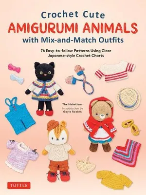 Produktbild von Crochet Cute Amigurumi Animals with Mix-And-Match Outfits