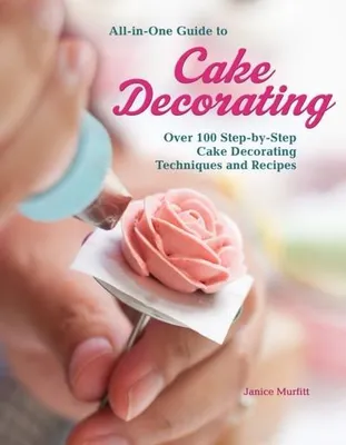 Zdjęcie produktu dla All-In-One Guide to Cake Decorating