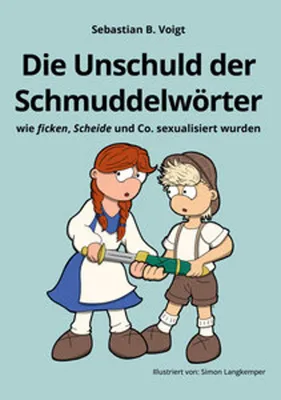 Obrázok produktu pre Die Unschuld der Schmuddelwörter