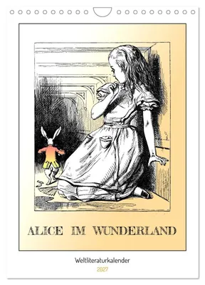 Produktbild von Alice im Wunderland - Weltliteraturkalender (Wandkalender 2027 DIN A4 hoch), CALVENDO Monatskalender