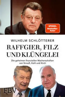 Image de Raffgier, Filz und Klüngelei