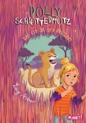 Immagine prodotto di Polly Schlottermotz 6: Das ist ja der Brüller!