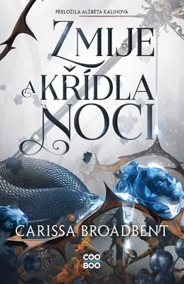 Zdjęcie produktu dla Zmije a křídla noci | Carissa Broadbent