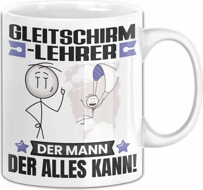Produktbild von Gleitschirmlehrer Tasse Geschenk für Gleitschirmlehrer Der Mann Der Alles Kann Geschenkidee zum Geburtstag (Weiß)