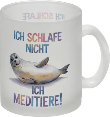 Produktbild von Robbe - schlafe nicht sondern meditiere Glas Tasse