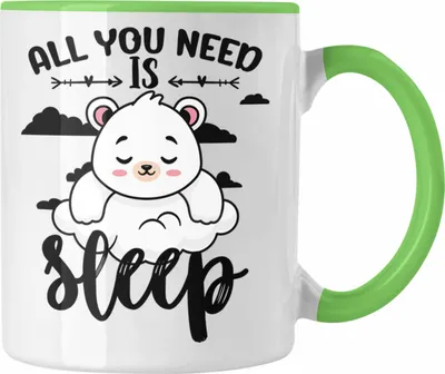 Produktbild von Trendation - All You Need Is Sleep Bär Tasse Geschenk für Spruch Frauen Mädchen Lustig Geburtstag (Grün)