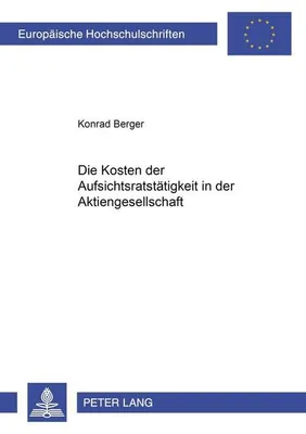 Produktbild von Die Kosten der Aufsichtsratstätigkeit in der Aktiengesellschaft