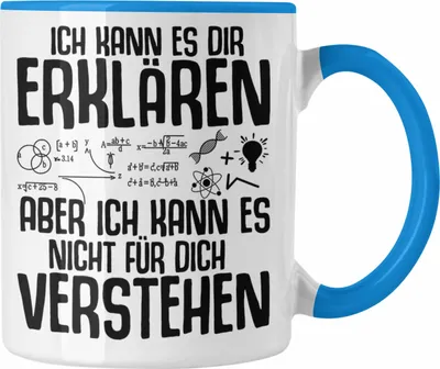 Produktbild von Trendation - Lehrer Tasse Geschenk Phsyik Mathe Lehrerin Geschenkidee mit Spruch Ich Kann Es Dir Erklären (Blau)