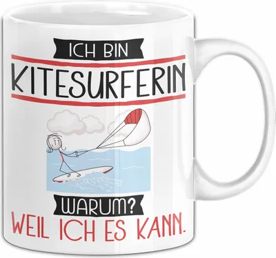 Produktbild von Kitesurferin Tasse Geschenk Ich Bin Kitesurferin Warum Weil Ich Es Kann Geschenkidee Geburtstag (Weiß)