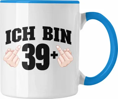 Produktbild von Trendation - Ich Bin 39+ Mittelfinger Tasse Geschenk 40. Geburtstag Geschenke Mann Frau Lustiger Spruch Mutter Vater (Blau)