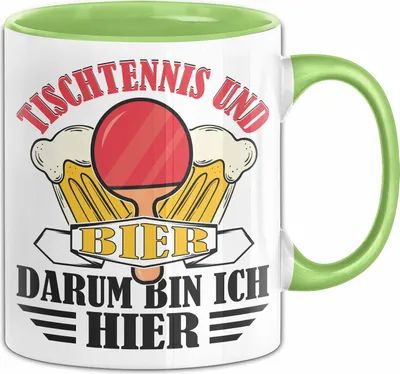 Produktbild von Tischtennis Tasse Geschenk Tischtenniss-Spieler Geschenkidee Tischtennis Und Bier Darum Bin Ich Hier (Grün)