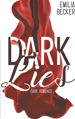 Produktbild von Roman 'Dark Lies' – Eine Geschichte von Dämonenkämpfen und der Suche nach Vergebung
