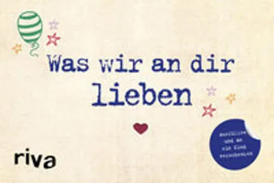 Produktbild von Was wir an dir lieben - Ausfüllen und an ein Kind verschenken