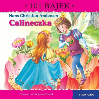 Zdjęcie produktu dla Calineczka. 101 bajek - Wiesław Drabik