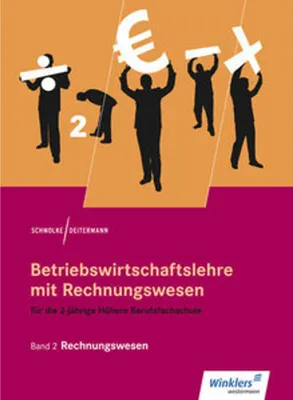 Obrázok produktu pre Betriebswirtschaftslehre mit Rechnungswesen 2. Für die 2-jährige Höhere Berufsfachschule. Schulbuch