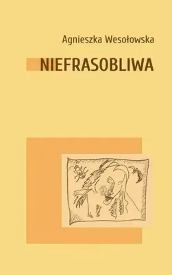 Obrázok produktu pre Niefrasobliwa - Agnieszka Wesołowska