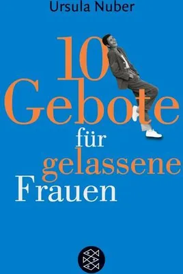 Immagine prodotto di 10 Gebote für gelassene Frauen