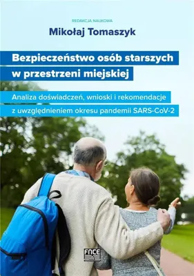 Obrázek produktu pro Bezpieczeństwo osób starszych w przestrzeni miejskiej (Buch auf Polnisch)