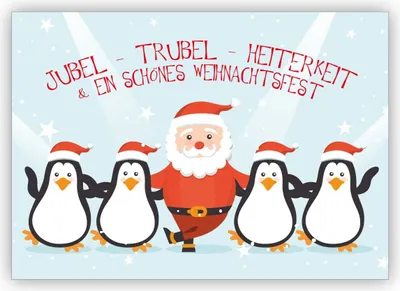 Produktbild von Witzige Weihnachtskarte mit tanzendem Weihnachtsmann und Pinguinen: Jubel - Trubel - Heiterkeit & ein schönes Weihnachtsfest