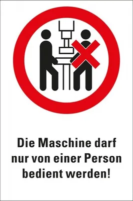 Produktbild von Dreifke® Schild I Verbots-Kombi Maschine darf nur von einer Person bedient......