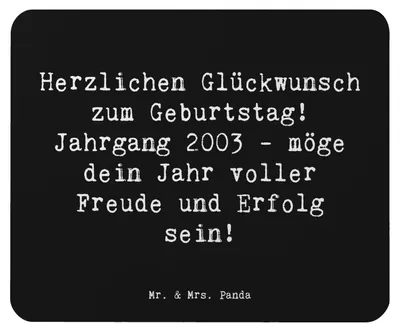 Produktbild von Mr. & Mrs. Panda Mousepad Spruch 2003 Geburtstag - Schwarz - Geschenk, Alter, pc mausunterlage, Glückwunsch, liebevoll handgefertigte Geschenke, laptop, Happy Birthday
