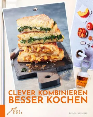Produktbild von Clever kombinieren, besser kochen