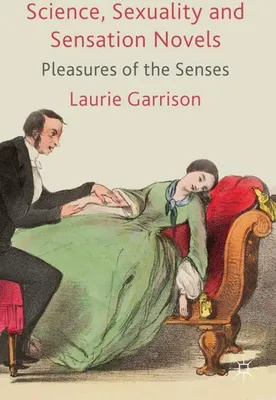 Obrázok produktu pre Science, Sexuality and Sensation Novels