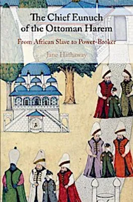 Produktbild von The Chief Eunuch of the Ottoman Harem