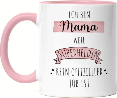 Produktbild von Ich Bin Mama Weil Superheldin Kein Anerkannter Job Ist Tasse Rosa Geschenk Danke Sagen