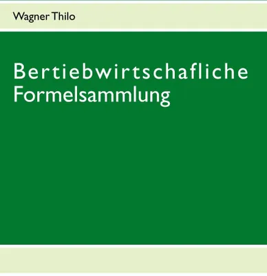 Produktbild von Bertiebwirtschafliche Formelsammlung