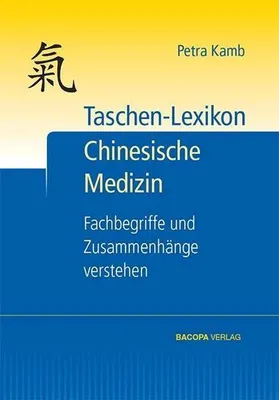 Image de Kamb, P: Taschen-Lexikon Chinesische Medizin