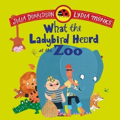 Productafbeelding van What the Ladybird Heard at the Zoo