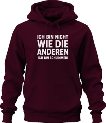 Produktbild von Nicht wie die anderen ich bin schlimmer lustig humor Geschenk Uni Hoodie Kapuzenpullover, Burgundy, M