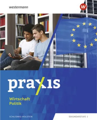 Immagine prodotto di Praxis Wirtschaft Politik. Schulbuch. Für Schleswig-Holstein