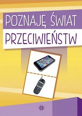 Zdjęcie produktu dla Poznaje swiat przeciwienstw