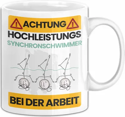 Produktbild von Synchronschwimmer Tasse Geschenk Lustiger Spruch Geschenkidee für Synchronschwimmer Achtung Hochleistungs Synchronschwimmer Bei Der Arbeit (Weiß)