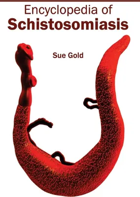 Produktbild von Encyclopedia of Schistosomiasis