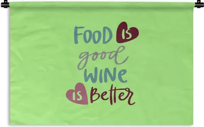 Produktbild von MuchoWow® Wandteppich Wandbehang Essen ist gut, Wein ist besser' - Grün - Zitate - Sprichwörter 60x40 cm Tapisserie Dekoration Wandtuch - Wanddekorationen