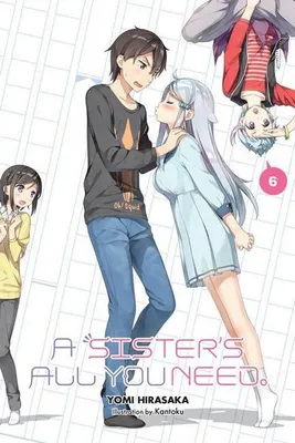 Obrázok produktu pre A Sister's All You Need., Vol. 6 (light novel)