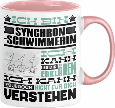 Produktbild von Synchronschwimmerin Geschenk Kaffee-Tasse Geschenkidee für Synchronschwimmerin Ich Bin Synchronschwimmerin Ich Kann Es Dir Erklären Jedoch Nicht Für Dich Verstehen Spruch Lustig (Rosa)