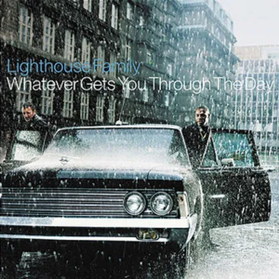 Obrázok produktu pre Lighthouse Family: Whatever Gets You Through The Day