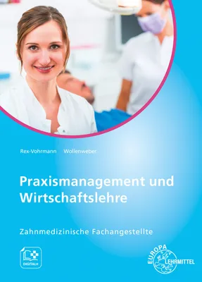 Produktbild von Praxismanagement und Wirtschaftslehre, Zahnmedizinische Fachangestellte