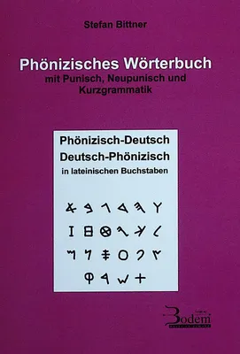 Produktbild von Phönizisches Wörterbuch mit Punisch, Neupunisch und Kurzgrammatik