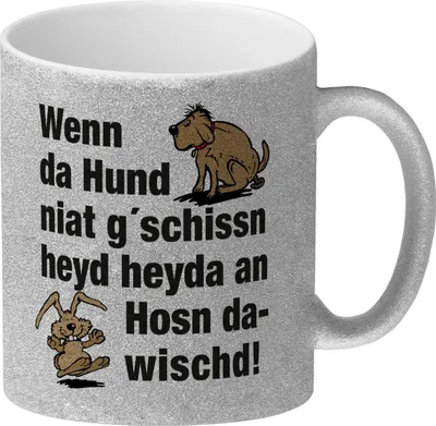 Produktbild von Hund und Hase Glitzer-Kaffeebecher mit Spruch Hund gschissn, Hosn dawischd
