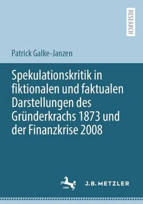 Obrázok produktu pre Spekulationskritik in fiktionalen und faktualen Darstellungen des Gründerkrachs 1873 und der Finanzkrise 2008