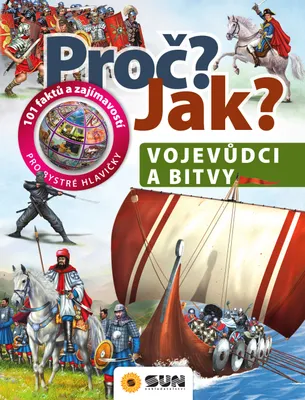 Image de Proč? Jak?: Vojevůdci a bitvy