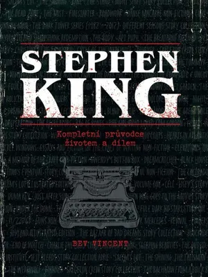 Image de Stephen King: kompletní průvodce životem a dílem | Bev Vincent