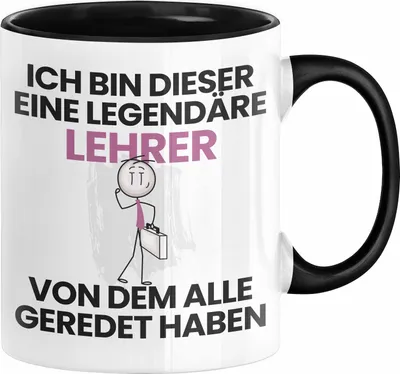 Produktbild von Lehrer Geschenk Tasse Lustige Geschenkidee Geburtstag für Lehrer Ich Bin Dieser Legendäre Lehrer Von Dem Alle Geredet Haben Kaffee-Becher (Schwarz)